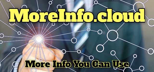 More Info You Can Use